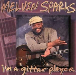 MELVIN SPARKS - I'm A `Gittar´Player cover 